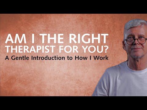 Am I the Right Therapist for You? – A Gentle Introduction to How I Work